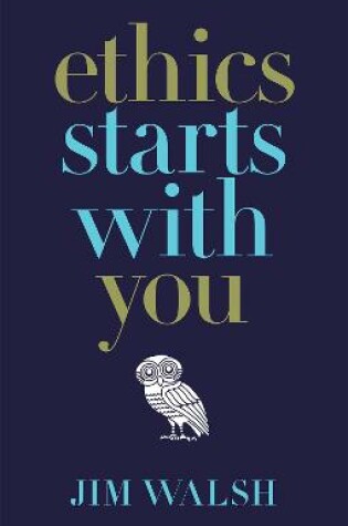 Cover of Ethics Starts With You