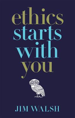 Book cover for Ethics Starts With You