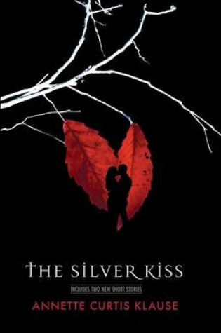Cover of The Silver Kiss