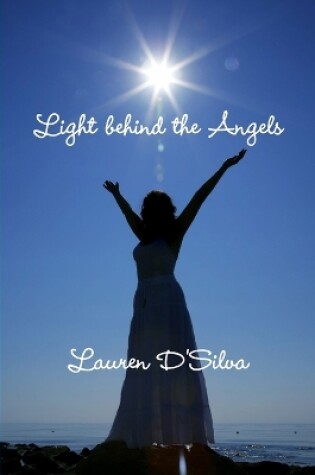 Cover of Light behind the Angels