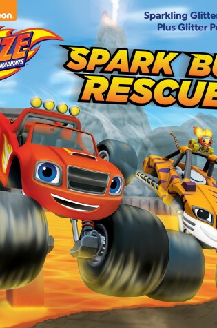 Cover of Spark Bug Rescue! (Blaze and the Monster Machines)