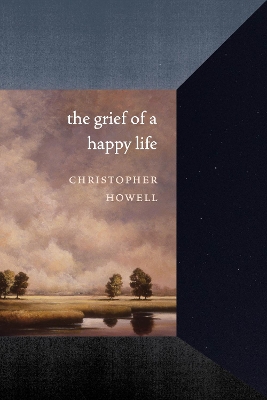 Book cover for The Grief of a Happy Life