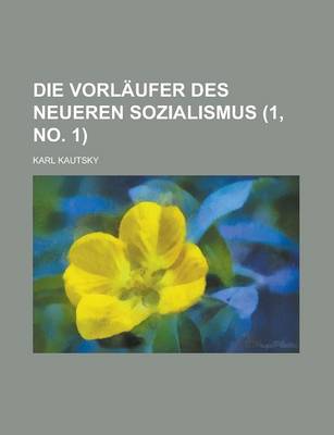 Cover of Die Vorl Ufer Des Neueren Sozialismus