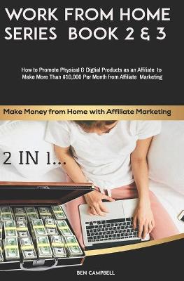 Book cover for Make Money from Home with Affiliate Marketing BOOK 2 & 3