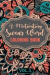 Book cover for A Motivating Swear Word Coloring Book Vol1