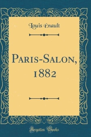 Cover of Paris-Salon, 1882 (Classic Reprint)