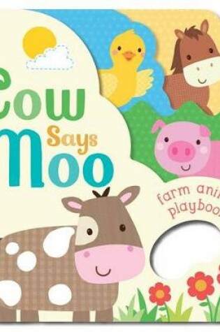 Cover of Cow Says Moo!