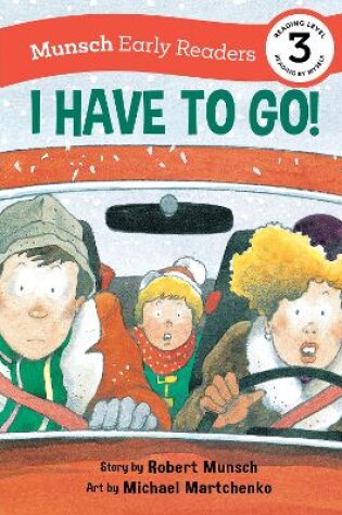 Cover of I Have to Go! Early Reader