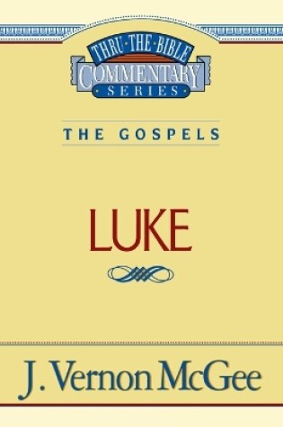 Cover of Thru the Bible Vol. 37: The Gospels (Luke)