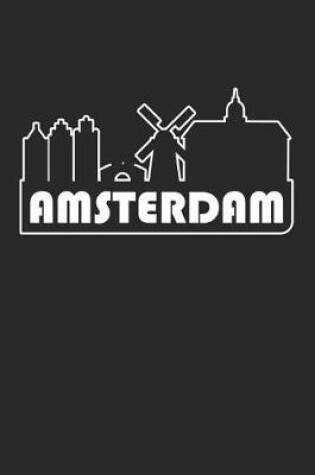 Cover of Amsterdam Notebook - Netherlands Gift - Skyline Amsterdam Journey Diary - Netherlands Travel Journal