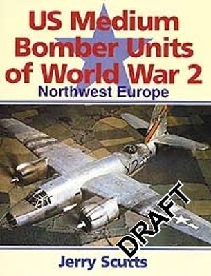 Book cover for US Medium Bomber Units of WW2