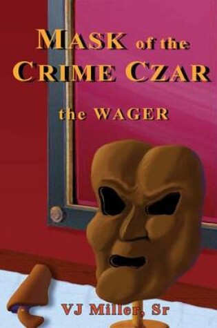 Cover of Mask of the Crime Czar