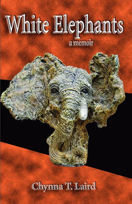 Book cover for White Elephants - a memoir