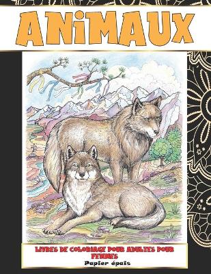 Book cover for Livres de coloriage pour adultes pour femmes - Papier épais - Animaux