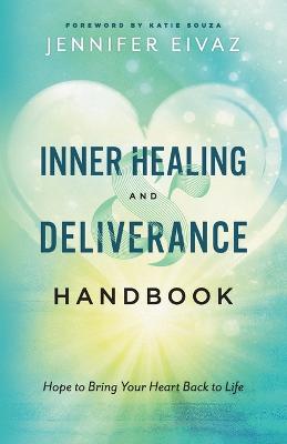 Book cover for Inner Healing and Deliverance Handbook