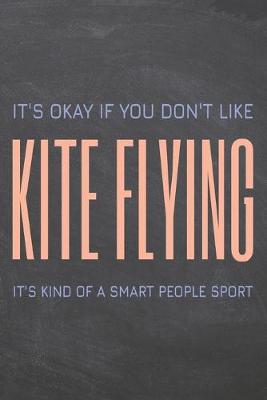 Book cover for It's Okay if you don't like Kite Flying