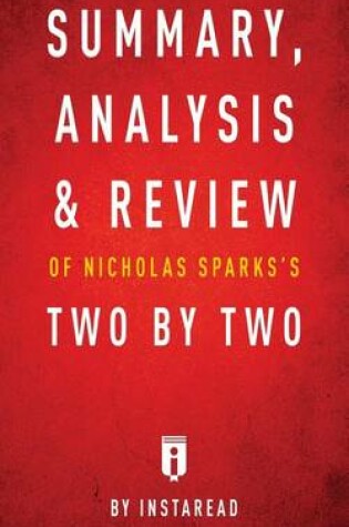 Cover of Summary, Analysis & Review of Nicholas Sparks's Two by Two by Instaread