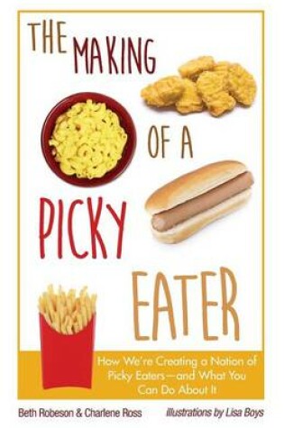 Cover of The Making of a Picky Eater