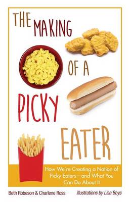 Book cover for The Making of a Picky Eater