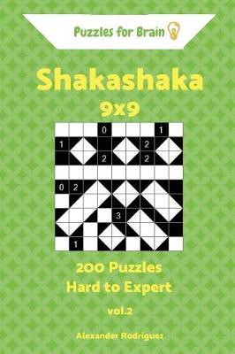 Cover of Puzzles for Brain Shakashaka - 200 Hard to Expert 9x9 vol. 2