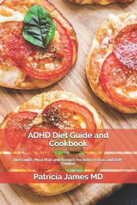 Book cover for ADHD Diet Guide and Cookbook