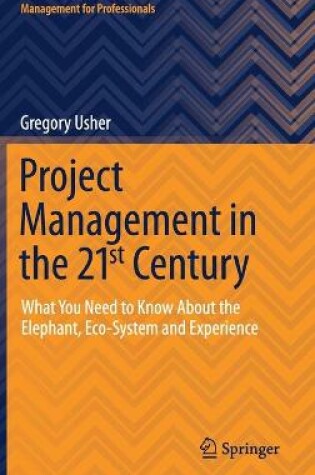 Cover of Project Management in the 21st Century