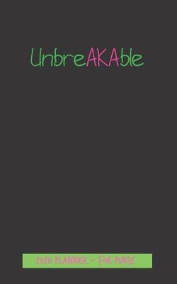 Book cover for Unbreakable 2020 Planner For Purse