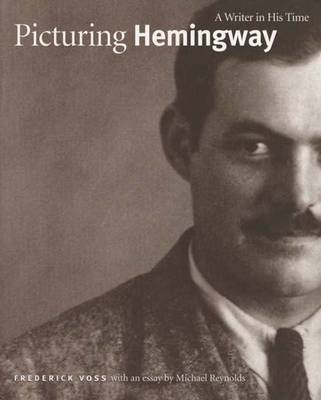 Book cover for Picturing Hemingway