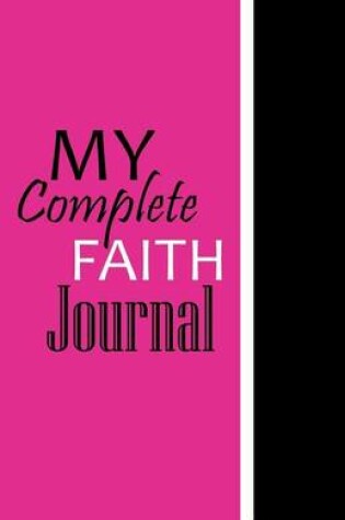 Cover of My Complete Faith Journal - Pink