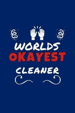 Cover of Worlds Okayest Cleaner