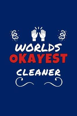 Book cover for Worlds Okayest Cleaner