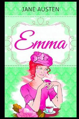 Book cover for Emma By Jane Austen (Fiction, Humor, Comedy & Romance novel) " Unabridged & Annotated Version"