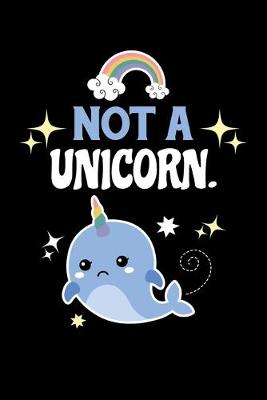 Book cover for Not A Unicorn