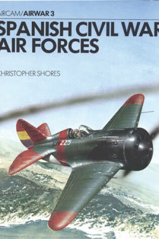 Cover of Spanish Civil War Air Forces