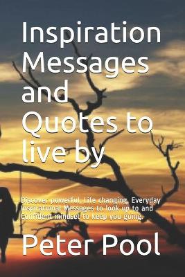 Book cover for Inspiration Messages and Quotes to live by