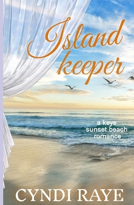 Book cover for Island Keeper A Keys Sunset Beach Romance) Book 4