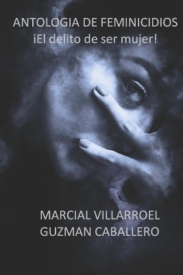 Book cover for Antología de Feminicidio