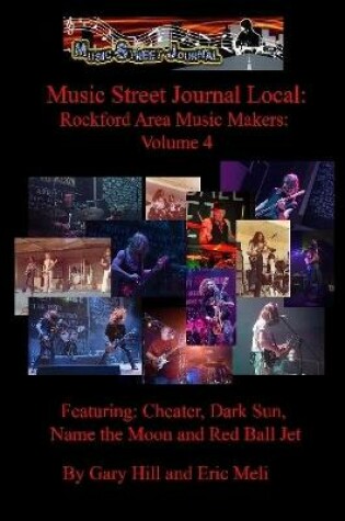 Cover of Music Street Journal Local: Rockford Area Music Makers: Volume 4