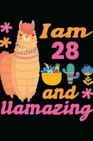 Cover of I am 28 and llamazing