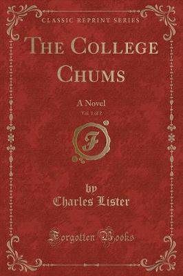 Book cover for The College Chums, Vol. 1 of 2