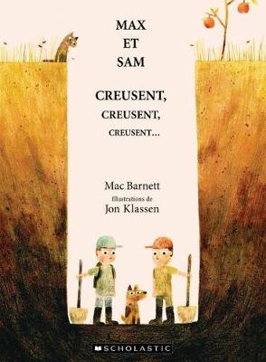Book cover for Max Et Sam Creusent, Creusent, Creusent...