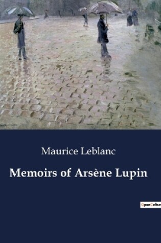 Cover of Memoirs of Arsène Lupin