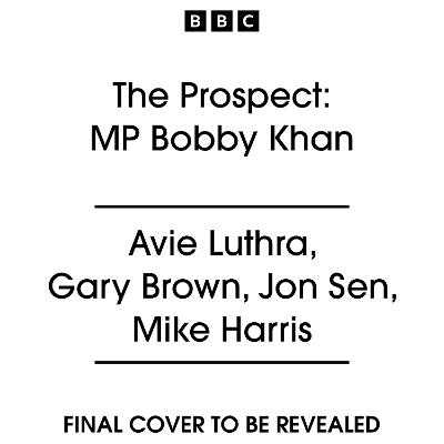 Cover of The Prospect: MP Bobby Khan