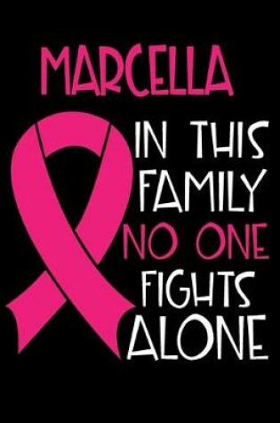 Cover of MARCELLA In This Family No One Fights Alone