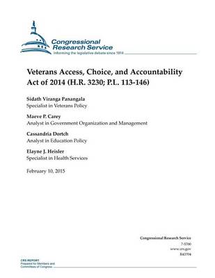 Book cover for Veterans Access, Choice, and Accountability Act of 2014 (H.R. 3230; P.L. 113-146)