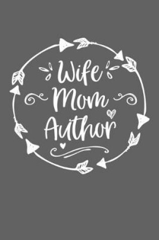 Cover of Wife Mom Author