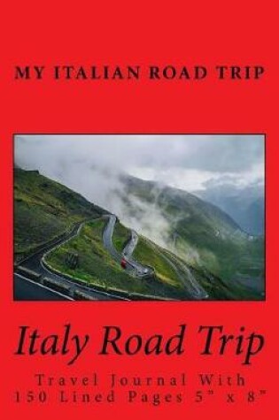 Cover of Italy Road Trip Travel Journal