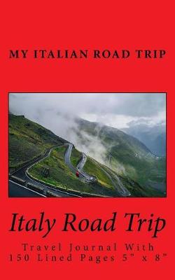 Book cover for Italy Road Trip Travel Journal