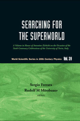 Cover of Searching for the Superworld