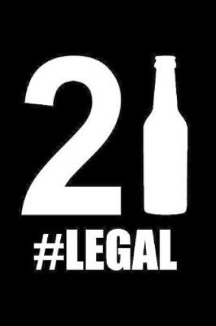 Cover of 21 Year Old #Legal